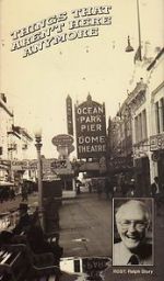 Watch Things That Aren\'t Here Anymore FMoviesFree