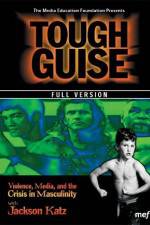 Watch Tough Guise Violence Media & the Crisis in Masculinity FMoviesFree