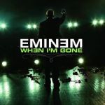 Watch Eminem: When I\'m Gone FMoviesFree