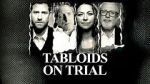Watch Tabloids on Trial FMoviesFree