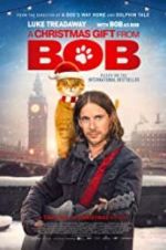 Watch A Gift from Bob FMoviesFree
