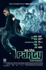Watch We the Party FMoviesFree