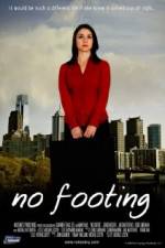 Watch No Footing FMoviesFree