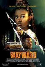 Watch Wayward FMoviesFree