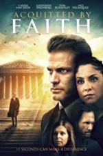 Watch Acquitted by Faith FMoviesFree