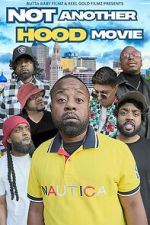 Watch Not Another Hood Movie FMoviesFree