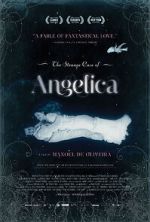 Watch The Strange Case of Angelica FMoviesFree