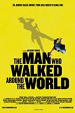 Watch The Man Who Walked Around the World FMoviesFree