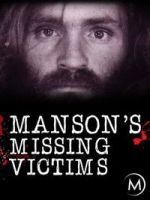 Watch Manson\'s Missing Victims FMoviesFree