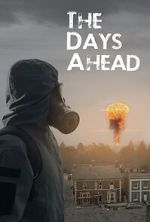 Watch The Days Ahead FMoviesFree