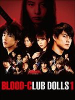 Watch Blood-Club Dolls 1 FMoviesFree