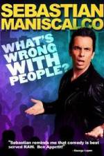 Watch Sebastian Maniscalco What's Wrong with People FMoviesFree