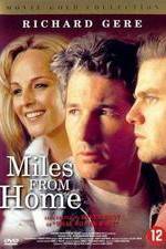 Watch Miles from Home FMoviesFree