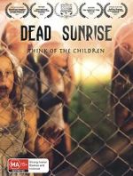 Watch Dead Sunrise FMoviesFree