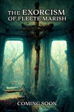 Watch Exorcism of Fleete Marish FMoviesFree