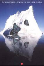 Watch The Cranberries Beneath the Skin - Live in Paris FMoviesFree