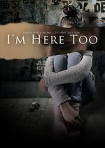 Watch I\'m Here Too (Short 2017) FMoviesFree