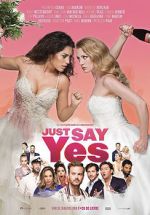 Watch Just Say Yes FMoviesFree