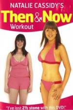 Watch Natalie Cassidy's Then And Now Workout FMoviesFree