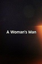 Watch A Woman\'s Man FMoviesFree