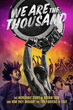 Watch We Are The Thousand FMoviesFree