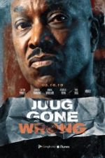Watch Juug Gone Wrong FMoviesFree