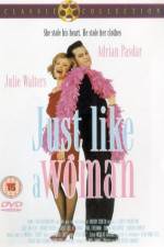 Watch Just Like a Woman FMoviesFree