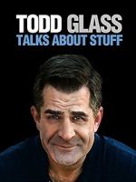 Watch Todd Glass: Talks About Stuff FMoviesFree