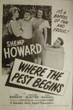 Watch Where the Pest Begins FMoviesFree