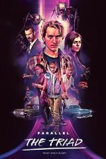 Watch Parallel - The Triad FMoviesFree
