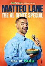 Watch Matteo Lane: The Al Dente Special FMoviesFree