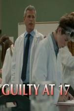 Watch Guilty at 17 FMoviesFree