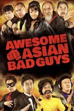 Watch Awesome Asian Bad Guys FMoviesFree