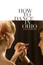 Watch How to Dance in Ohio FMoviesFree