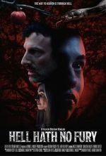Watch Hell Hath No Fury FMoviesFree
