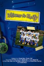 Watch Welcome to Unity FMoviesFree