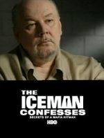 Watch The Iceman Confesses: Secrets of a Mafia Hitman FMoviesFree