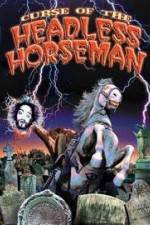 Watch Curse of the Headless Horseman FMoviesFree