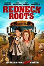 Watch Redneck Roots FMoviesFree