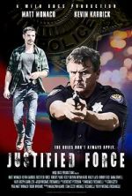 Watch Justified Force FMoviesFree