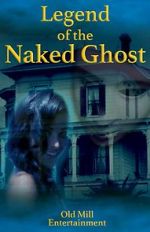 Watch Legend of the Naked Ghost FMoviesFree