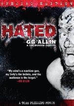 Watch Hated: GG Allin & the Murder Junkies FMoviesFree