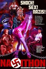 Watch Nazithon: Decadence and Destruction FMoviesFree