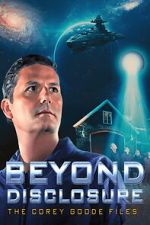 Watch Beyond Disclosure: The Corey Goode Files FMoviesFree