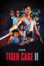 Watch Tiger Cage II FMoviesFree