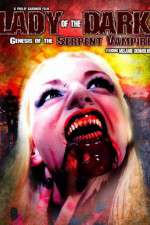 Watch Lady of the Dark Genesis of the Serpent Vampire FMoviesFree
