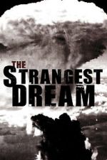 Watch The Strangest Dream FMoviesFree