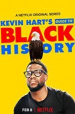 Watch Kevin Hart\'s Guide to Black History FMoviesFree