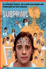 Watch Subprime FMoviesFree