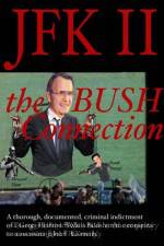 Watch JFK II The Bush Connection FMoviesFree